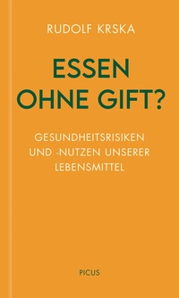 Abbildung von: Essen ohne Gift? - Picus Verlag