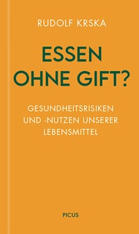 Abbildung von: Essen ohne Gift? - Picus Verlag