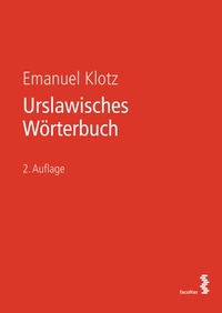 Abbildung von: Urslawisches Wörterbuch - Facultas