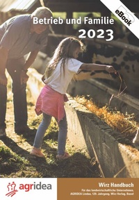 Abbildung von: Wirz Handbuch Betrieb und Familie 2023 - Reinhardt, Friedrich