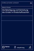 Abbildung von: Die Beteiligung und Vertretung des Kindes in Kindschaftssachen - Nomos