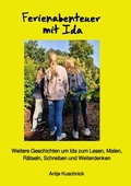 Cover: Geschichten rund um Ida / Ferienabenteuer mit Ida - epubli