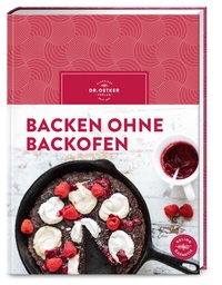 Abbildung von: Backen ohne Backofen - Dr. Oetker - ein Verlag der Edel Verlagsgruppe
