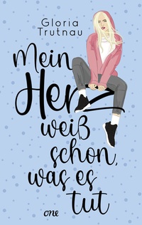 Abbildung von: Mein Herz weiß schon, was es tut - ONE