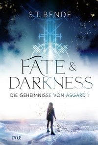 Abbildung von: Fate & Darkness - Die Geheimnisse von Asgard Band 1 - ONE