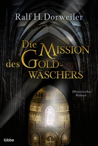 Abbildung von: Die Mission des Goldwäschers - Lübbe