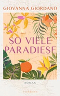Cover: So viele Paradiese - Eichborn