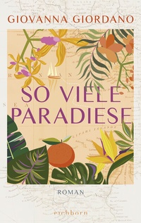 Abbildung von: So viele Paradiese - Eichborn