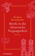 Cover: Briefe in die chinesische Vergangenheit - LangenM&uuml;ller