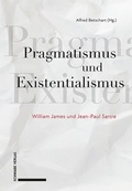 Bild: Pragmatismus und Existentialismus - Schwabe Verlagsgruppe AG Schwabe Verlag