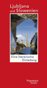 Abbildung von: Ljubljana und Slowenien - Wagenbach