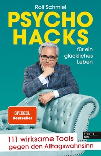 Abbildung von: Psychohacks für ein glückliches Leben - Edel