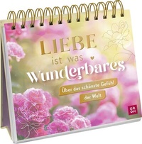 Abbildung von: Liebe ist was Wunderbares - Groh