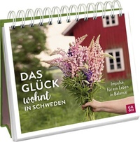 Abbildung von: Das Glück wohnt in Schweden - Impulse für ein Leben in Balance - Groh
