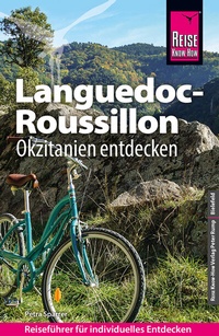 Abbildung von: Reise Know-How Reiseführer Languedoc-Roussillon Okzitanien entdecken - Reise Know-How Verlag Peter Rump GmbH
