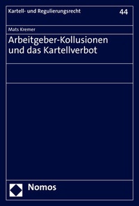 Abbildung von: Arbeitgeber-Kollusionen und das Kartellverbot - Nomos