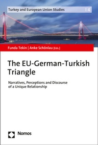 Enlarge image Cover: The EU-German-Turkish Triangle - Nomos