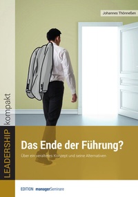 Abbildung von: Das Ende der Führung? - managerSeminare Verlags GmbH