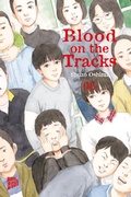Cover: Blood on the Tracks 6 - Manga Cult