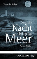 Cover: Denn die Nacht bringt das Meer - Fehnland Verlag