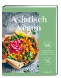 Cover: Asiatisch vegan - ZS Verlag