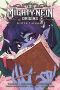 Cover: Critical Role: The Mighty Nein Origins - Jester Lavorre - Cross Cult