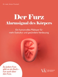 Abbildung von: Der Furz - Alarmsignal des Körpers - Verlagshaus der Ärzte