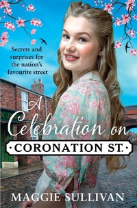 Enlarge image Cover: A Celebration on Coronation Street - HarperCollins