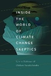 Enlarge image Cover: Inside the World of Climate Change Skeptics - University of Washington Press