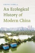 Cover: An Ecological History of Modern China - University of Washington Press