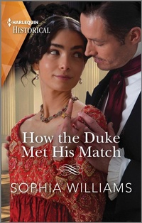 Enlarge image Cover: How the Duke Met His Match - Harlequin Historical