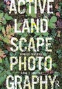 Cover: Active Landscape Photography - Routledge