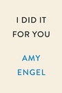 Cover: I Did It For You - Dutton