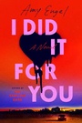 Cover: I Did It For You - Dutton