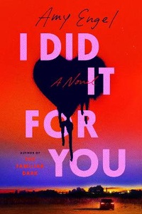 Enlarge image Cover: I Did It For You - Dutton
