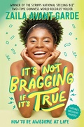Cover: It's Not Bragging If It's True - Random House Books for Young Readers