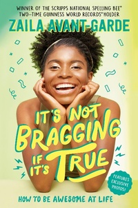 Abbildung von: It's Not Bragging If It's True - Random House Books for Young Readers