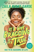 Cover: It's Not Bragging If It's True - Random House Books for Young Readers