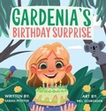 Cover: Gardenia's Birthday Surprise - various Australia publishers