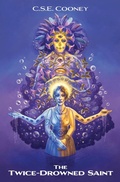 Cover: The Twice-Drowned Saint - Mythic Delirium Books