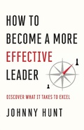 Cover: How to Become a More Effective Leader - Harvest House Publishers