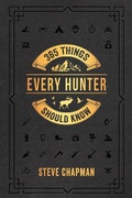 Cover: 365 Things Every Hunter Should Know - Ten Peaks Press