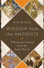 Cover: Wisdom from the Ancients - Harvest House Publishers