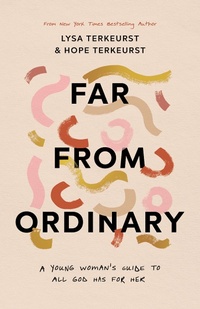 Enlarge image Cover: Far from Ordinary - Harvest House Publishers