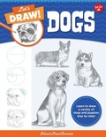 Cover: Let's Draw Dogs: Volume 2 - Walter Foster Jr.