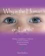 Cover: Why Is The Human on Earth - Eminent Productions Ltd
