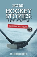 Cover: More Hockey Stories - FriesenPress
