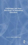 Cover: Challenges and New Directions in Journalism Education - Routledge