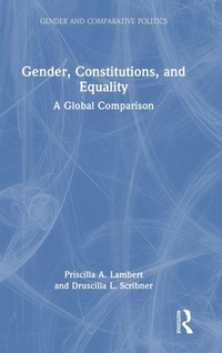 Enlarge image Cover: Gender, Constitutions, and Equality - Routledge