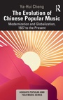 Cover: The Evolution of Chinese Popular Music - Routledge